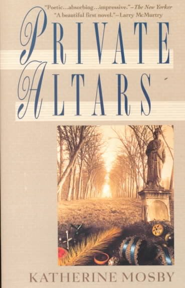 Private Altars: A Novel