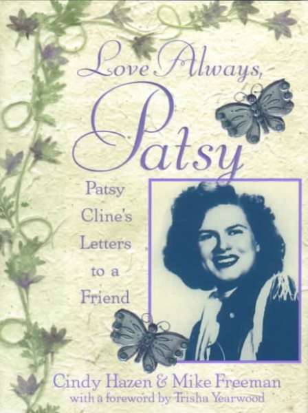 Love Always, Patsy: Patsy Cline's Letters to a Friend cover