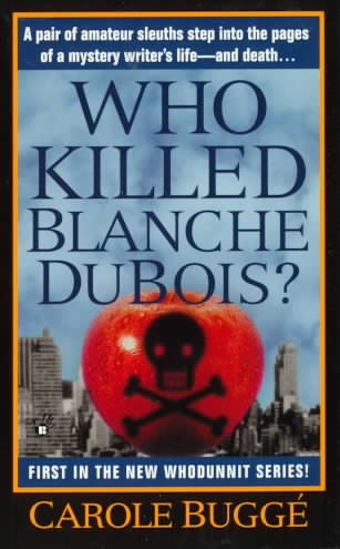 Who Killed Blanche DuBois? (Claire Rawlings Mystery)