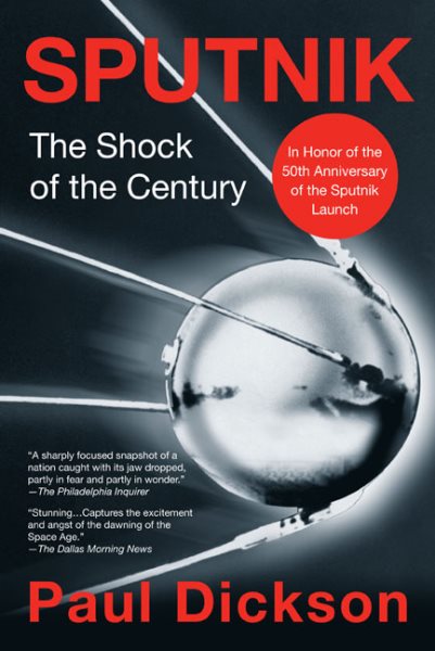Sputnik: The Shock of the Century (Science Matters)