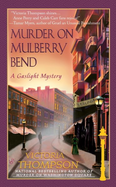 Murder on Mulberry Bend: A Gaslight Mystery cover