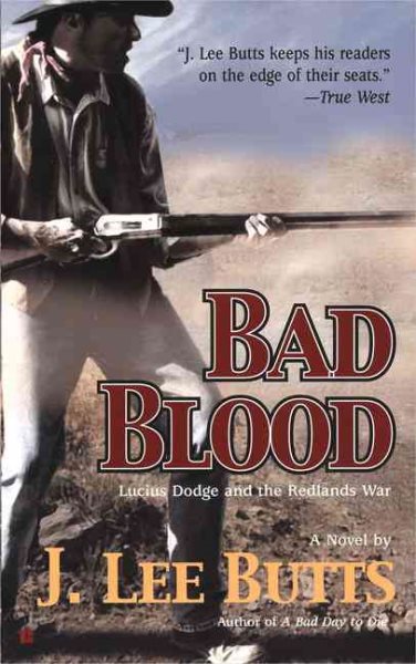 Bad Blood: Lucius Dodge and the Redlands War cover