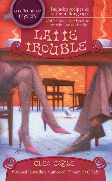 Latte Trouble (Coffeehouse Mysteries, No. 3) cover