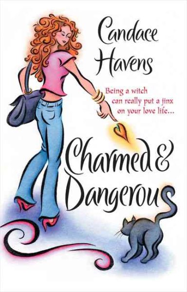 Charmed & Dangerous (Bronwyn the Witch, Book 1) cover