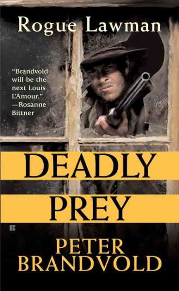 Deadly Prey (Rogue Lawman #2) cover