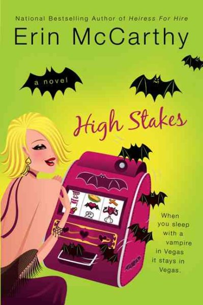 High Stakes (Vegas Vampires, Book 1)