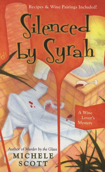 Silenced By Syrah (A Wine Lover's Mystery) cover