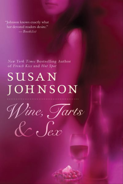 Wine, Tarts, & Sex