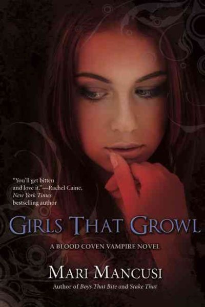 Girls That Growl (A Blood Coven Vampire Novel)