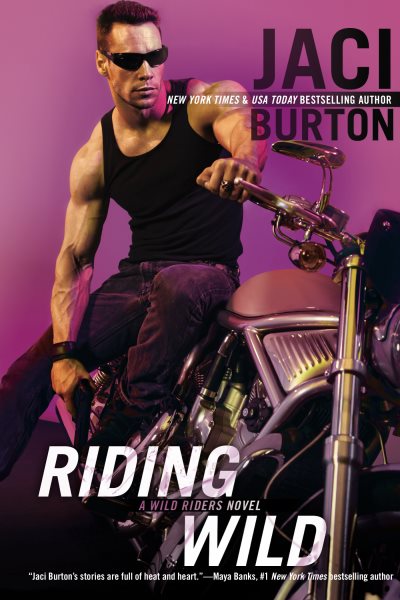 Riding Wild (A Wild Riders Novel)