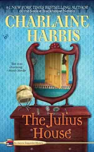 The Julius House (Aurora Teagarden Mysteries, Book 4) cover