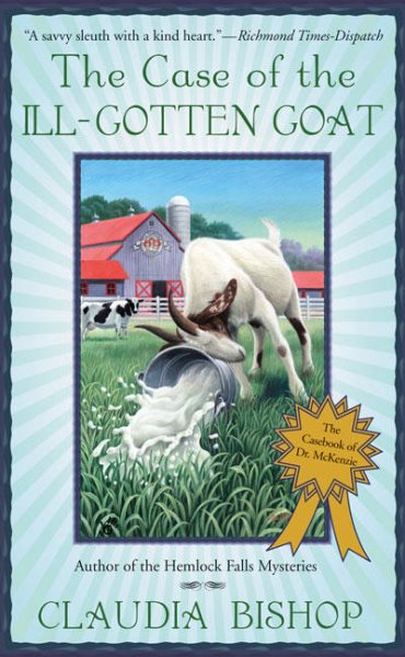 The Case of the Ill-Gotten Goat (The Casebook of Dr. McKenzie) cover