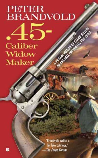 .45-Caliber Widow Maker cover
