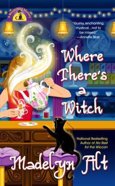 Where There's a Witch (Bewitching Mysteries, No. 5)