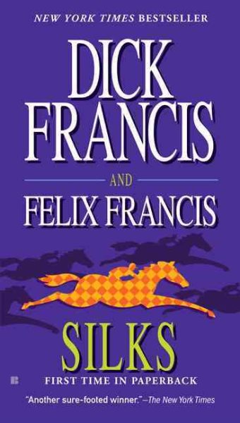 Silks (A Dick Francis Novel) cover