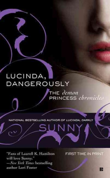 Lucinda, Dangerously (Demon Princess)