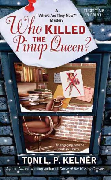 Who Killed the Pinup Queen? (A Where Are They Now? Mystery)
