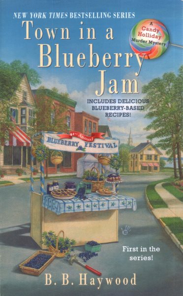Town in a Blueberry Jam: A Candy Holliday Murder Mystery cover