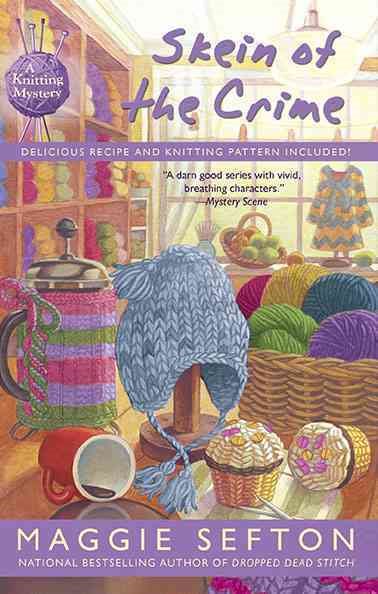 Skein of the Crime (A Knitting Mystery)
