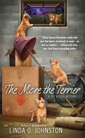 The More the Terrier (A Pet Rescue Mystery) cover