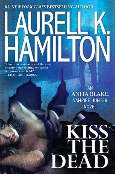Kiss the Dead (Anita Blake, Vampire Hunter) cover