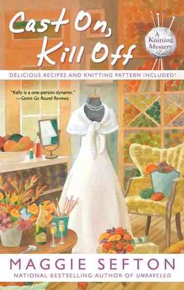Cast On, Kill Off (A Knitting Mystery) cover