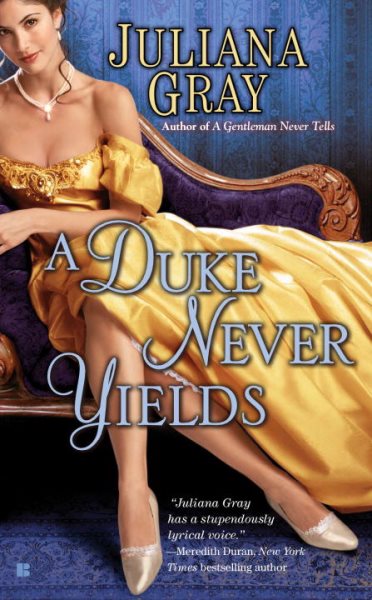 A Duke Never Yields (Berkley Sensation historical romance) (The Affairs by Moonlight Trilogy)