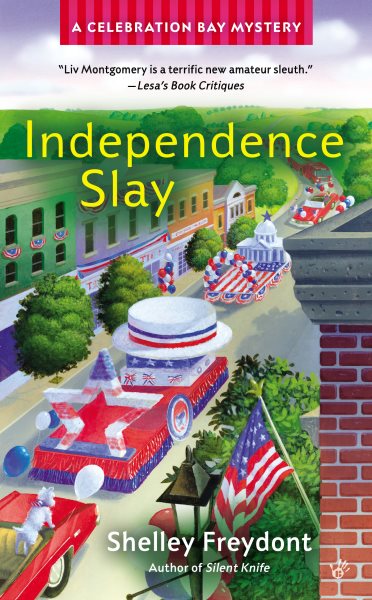 Independence Slay (A Celebration Bay Mystery) cover