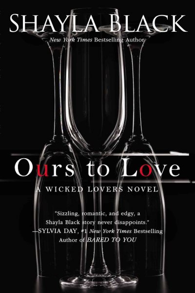 Ours to Love (A Wicked Lovers Novel)