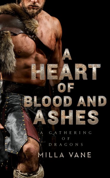 A Heart of Blood and Ashes (A Gathering of Dragons) cover