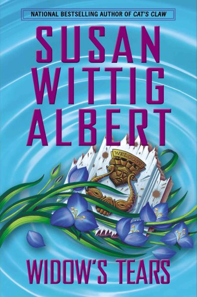 Widow's Tears (China Bayles Mystery) cover