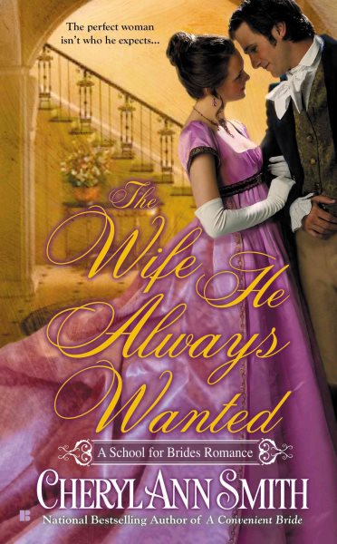 The Wife He Always Wanted (A School For Brides Romance) cover
