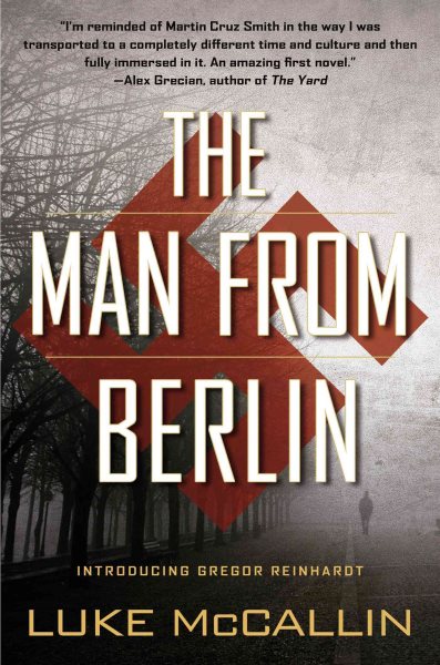 The Man From Berlin: A Gregor Reinhardt Novel cover