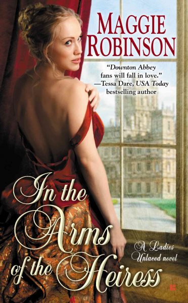 In the Arms of the Heiress (A Ladies Unlaced Novel) cover