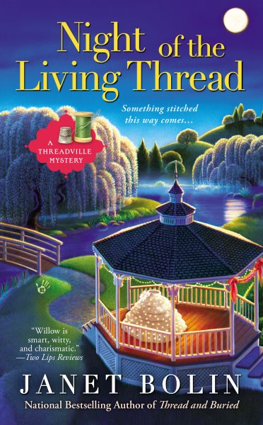 Night of the Living Thread (A Threadville Mystery)