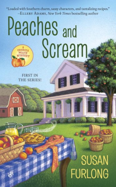 Peaches and Scream (A Georgia Peach Mystery) cover