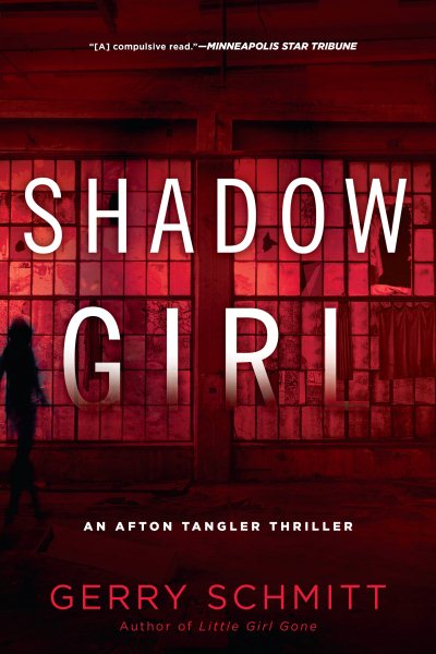 Shadow Girl (An Afton Tangler Thriller) cover