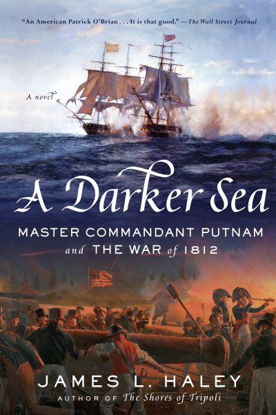 A Darker Sea: Master Commandant Putnam and the War of 1812 (A Bliven Putnam Naval Adventure) cover