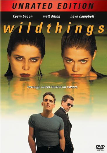 Wild Things (Unrated Edition) cover