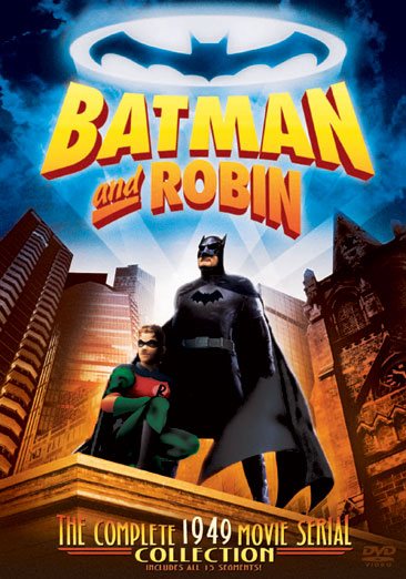 Batman and Robin (The Complete 1949 Movie Serial Collection) cover