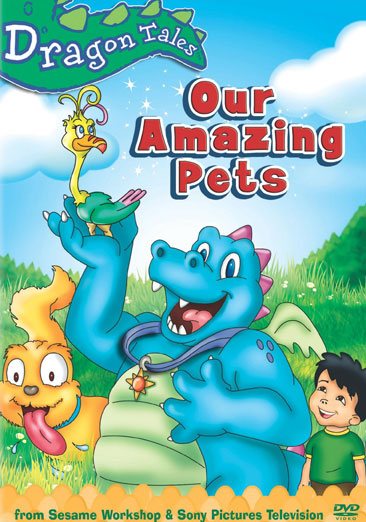 DRAGON TALES:OUR AMAZING PETS cover