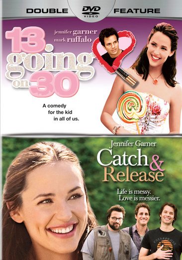 13 Going on 30 / Catch and Release
