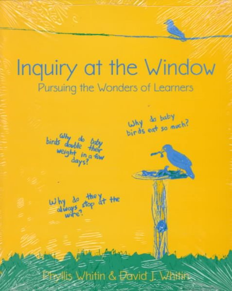 Inquiry at the Window: Pursuing the Wonders of Learners cover