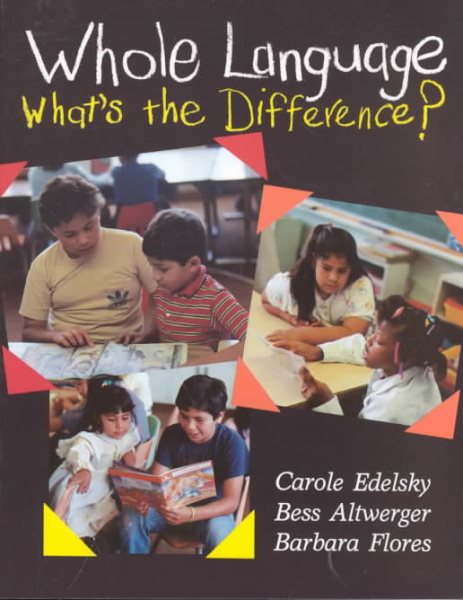 Whole Language: What's the Difference? cover