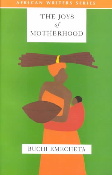 Joys of Motherhood, The (2nd Edition) (AWS African Writers Series) cover