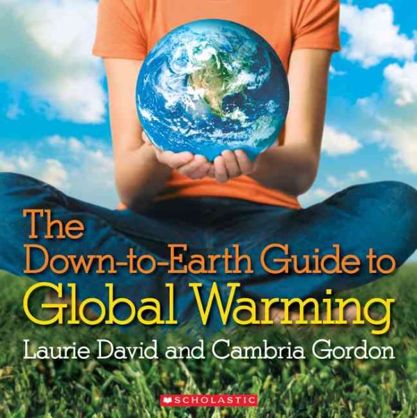 The Down-to-Earth Guide To Global Warming cover