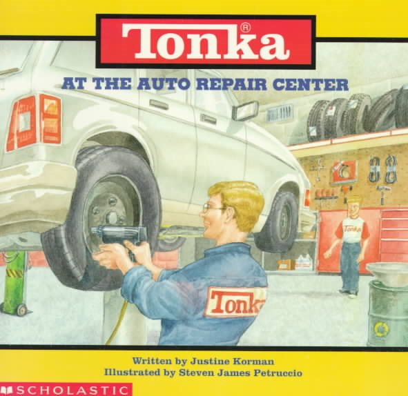 At the Auto Repair Center (Tonka, Trucks Storybooks) cover
