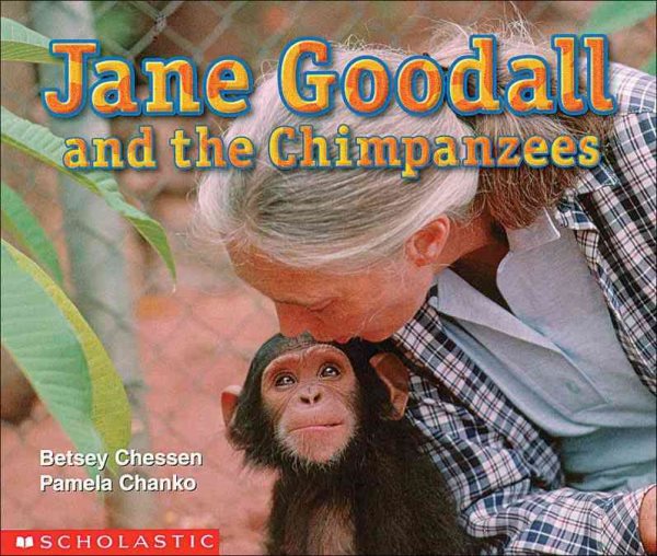 Jane Goodall and the Chimpanzees (Social Studies Emergent Readers)