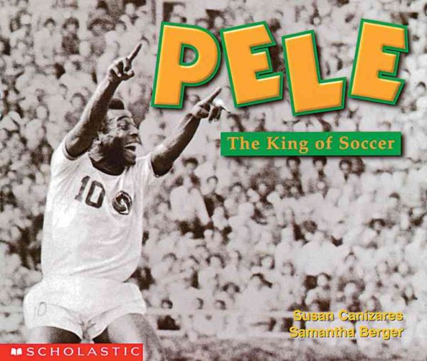 Pele: The King of Soccer (Social Studies Emergent Readers) cover