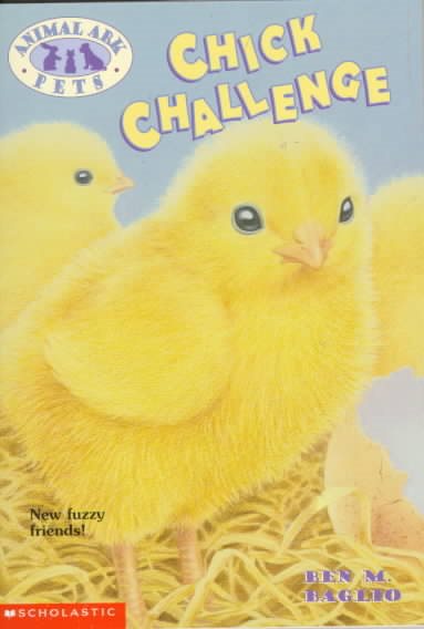 Chick Challenge (Animal Ark Pets #6) cover